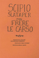 Mon frère le Carso
